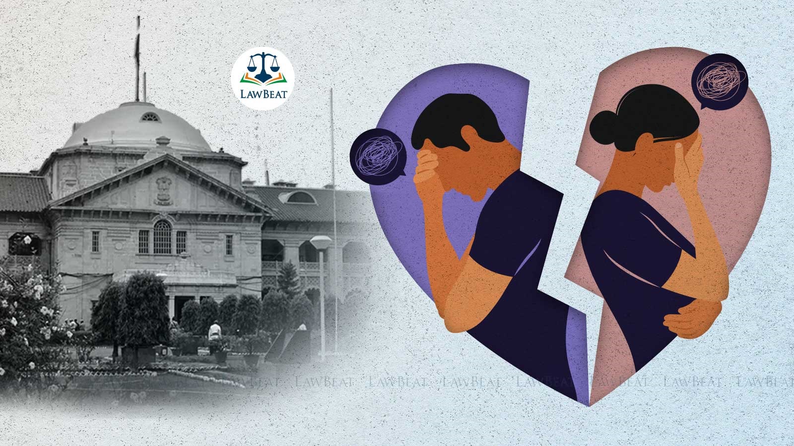 Mere Long Separation Due to Job Posting Not Proof of Irretrievable Breakdown of Marriage: Allahabad High Court Mere Long Separation Due to Job Posting Not Proof of Irretrievable Breakdown of Marriage: Allahabad High Court